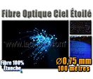Fibre optique ciel étoilé 0,75 mm - 100 mètres