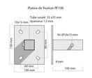 Platines de fixation pour tubes 30x30 mm