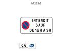 Panonceau stationnement interdit avec horaires M11B1