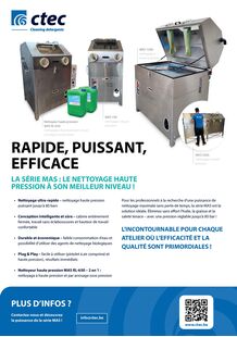 LA SÉRIE MAS : Le nettoyage haute pression à son meilleur niveau. 