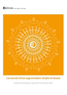 Les secrets d’une segmentation simple et réussie