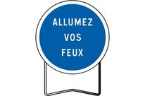 Panneaux temporaire de prescription B29 Allumez vos feux