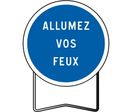 Panneaux temporaire de prescription B29 Allumez vos feux