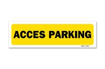 Panneau accès parking - Fond jaune