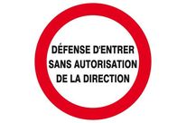 Panneau Défense d?entrer sans autorisation direct.  : PAN125