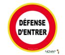 Panneau Défense d'entrer - haute visibilité - Novap