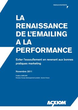 Livre blanc : La Renaissance de l'emailing à la performance : Eviter l’essouflement en revenant aux bonnes pratiques marketing