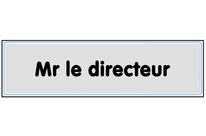 Plaquette Mr le directeur - Plexiglas argent 170x45mm - 4320861