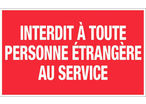 Panneau Interdit a toutes personnes - Rigide 330x200mm - 4160795
