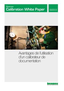 Avantages de l'utilisation d'un calibrateur de documentation