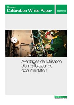 Avantages de l'utilisation d'un calibrateur de documentation