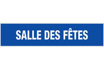 Panneau Salle des fêtes - Rigide 330x75mm - 4120775