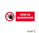 Panneau Zone de quarantaine - 450x150mm - 4064499