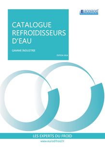 CATALOGUE REFROIDISSEURS DE FLUIDE GAMME INDUSTRIELLE