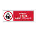 Panneau horizontal interdit à plus d'une personne