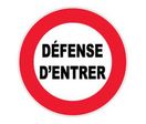 Panneau Défense d'entrer - Rigide Ø180mm - 4040042