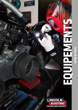 Equipements de soudage - Guide de choix