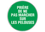 Panneau Prière de ne pas marcher sur les pelouses - Rigide Ø450mm - 4080406
