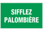 Panneau Sifflez palombières - Rigide 330x200mm - 4160641