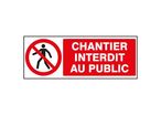 Panneau chantier interdit au public en polypropylène