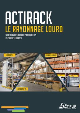 ACTIRACK : Rack à palettes charges lourdes