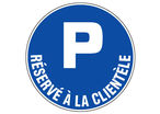 Panneau Parking réservé à la clientèle - Rigide Ø300mm - 4060453