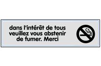 Plaquette Dans l&amp;#039;interet de tous veuillez vous abstenir de fumer. Merci - Plexiglas argent 170x45mm - 4320342