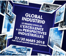 GLOBAL INDUSTRIE, le rendez-vous de l'excelence et des perspectives industrielles