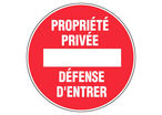 Panneau Propriété privée défense d'entrer - Rigide Ø300mm - 4061368