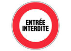Panneau Entrée interdite - Rigide Ø450mm - 4080864