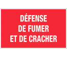 Panneau Défense de fumer et cracher - Rigide 330x200mm - 4160283