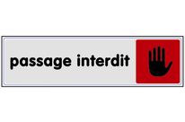 Plaquette de porte Passage interdit - Plexiglas couleur 170x45mm - 4033334