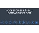 ACCESSOIRES RÉSEAU COMPATIBLE ET OEM Jusqu'à 75 % moins cher sur les switchs Baies Serveurs