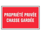 Panneau Propriété privée chasse gardée - Rigide 330x200mm - 4160504