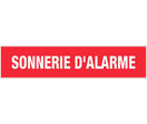 Panneau Sonnerie d'alarme - Rigide 330x75mm - 4120874