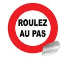 Panneau Roulez au pas - Alu Ø450mm - 4010489