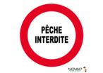 Panneau Pêche interdite - Novap