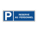 Panneau de parking horizontal réservé au personnel