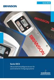 Catalogue Série DCX Générateurs de soudage par ultrasons pour systèmes d’assemblage automatisés