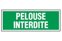 Panneau Pelouse interdite - Rigide 330x120mm - 4140254