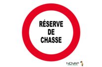 Panneau Réserve de chasse - Novap
