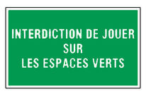 Panneau Interdit de jouer sur les espaces verts - Rigide 330x200mm - 4160344