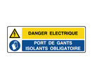 Panneau combiné danger éléctrique port gants obligatoire