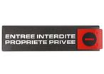 Plaquette de porte Entrée interdite propriété privée - Europe design 175x45mm - 4261041