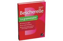 BESCHERELLE 3 La grammaire pour tous