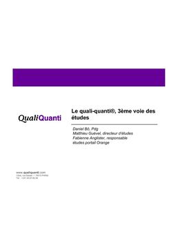 Le quali-quanti, 3ème voie des études