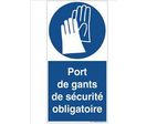 SIGNAUX D'OBLIGATION - PORT DE GANTS DE PROTECTION OBLIGATOIRE