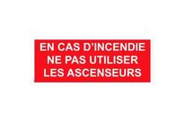Panneau en cas d&amp;#039;incendie ne pas utiliser les ascenseurs