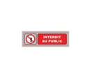 Plaque Signalétique INTERDIT AU PUBLIC PVC 170x50 mm