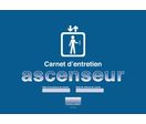 ASCENSEURS ET MONTE-CHARGES - Registre d'entretien
